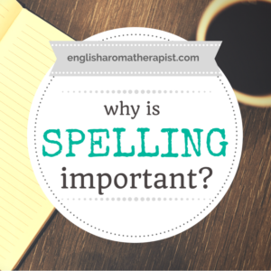 Why is spelling important - Essential oil labels