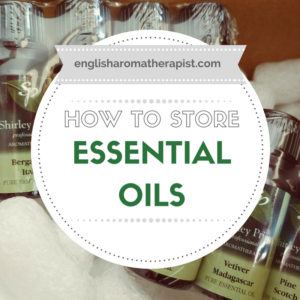 How to store essential oils correctly