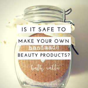 Is it safe to make your own beauty and aromatherapy products?