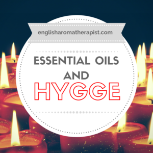 Essential oils and hygge aromatherapy
