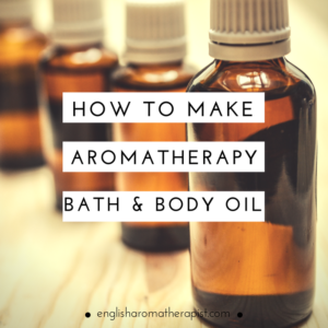 How to make your own aromatherapy bath and massage oil