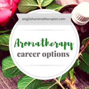 Aromatherapy career options