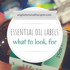 What to look out for on essential oil labels